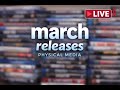 March New Releases (Physical Media)