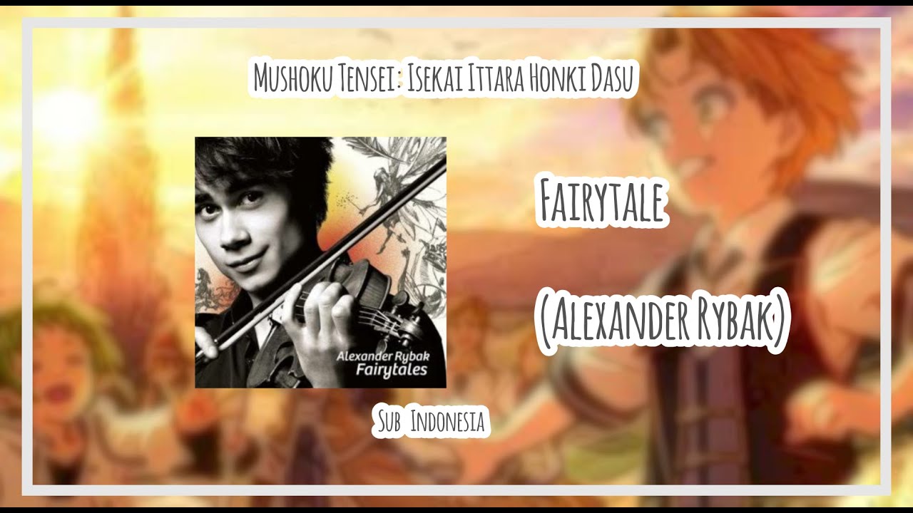Fairytale alexander Rybak Feat Trailer Mushoku Tensei Isekai Ittara fairytale-alexander-rybak-feat-trailer-mushoku-tensei-isekai-ittara