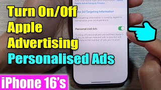 iPhone 16/16 Pro Max: How to Turn On/Off Apple Advertising Personalised Ads