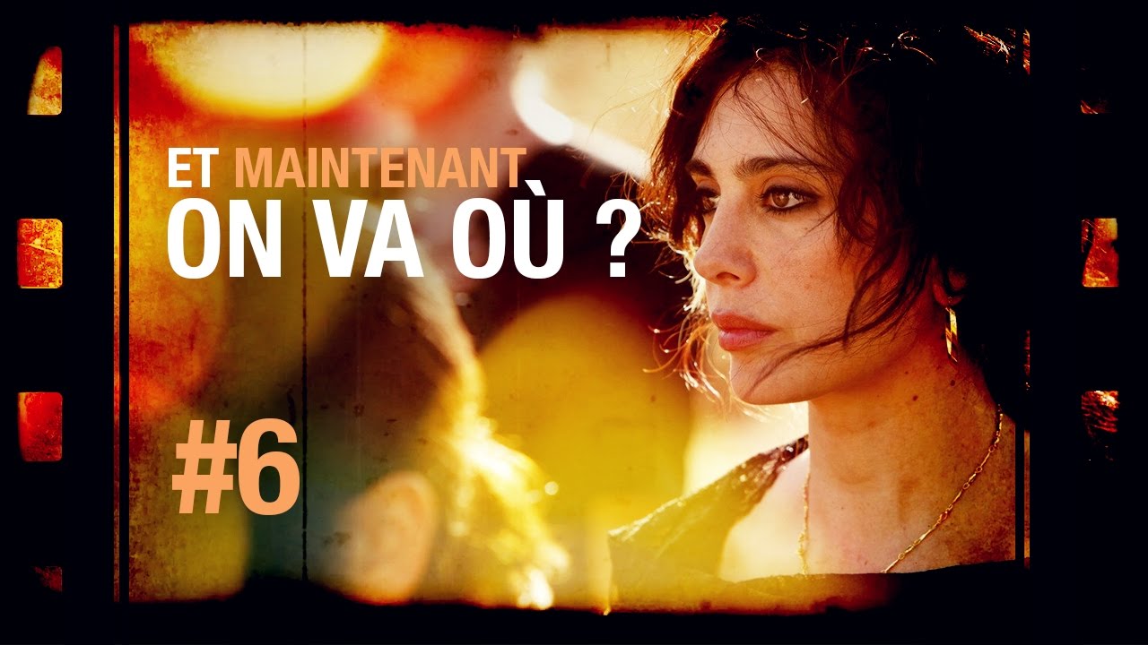 Retour vers la Culture #6 - Et maintenant on va où ? - YouTube