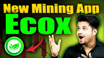 New Mining App - Ecox Network | Best New Mining App 2025 | New Mining App