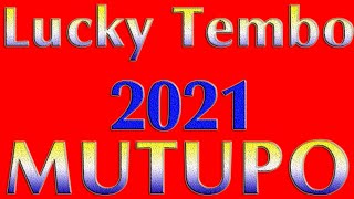 Lucky Tembo - Mutupo 2021 Pro