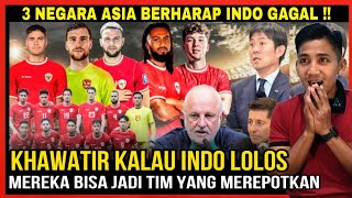 Jika lolos, Kekuatan Mereka Akan Bertambah!! 3 Negara Asia Berhadap Indonesia Gagal