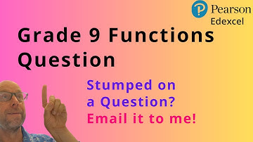 Vraag over functies voor klas 9. Edexcel IGCSE Wiskunde.