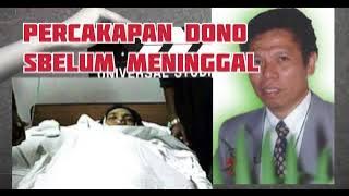 Percakapan Dono Warkop dan Kasino Warkop, Sebelum Meninggal Dunia