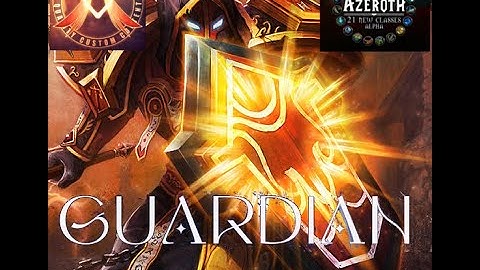 GUARDIAN:THE BESTEST TANK OF WoW -2022- Conquest of Azeroth Alpha- Class Preview,ALL Talents/Skills