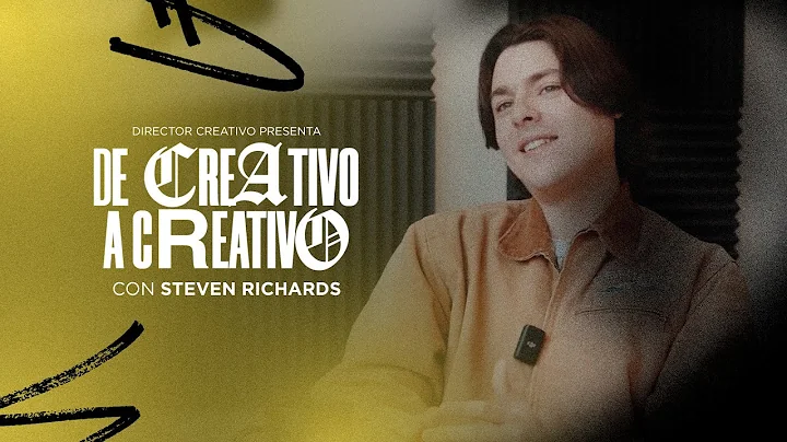 De Creativo a Creativo con Steven Richards  | Dire...