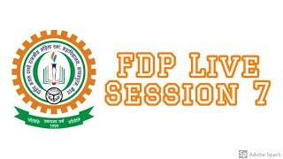 SMP FDP Live Session 7