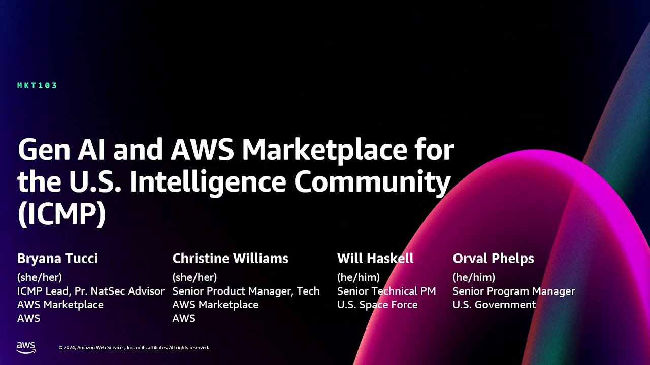 AWS re:Invent 2024 - Gen AI and AWS Marketplace for the U.S ...