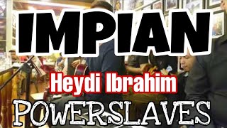 Power Slaves - Impian (cover) V-project