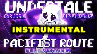 Undertale Pacifist Anime Opening Instrumental/Karaoke