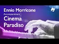 Emorricone  cinema paradiso theme full piano accompaniment