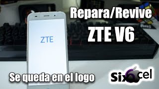 Repara/Revive ZTE Blade V6 (Se queda en el logo) - YouTube