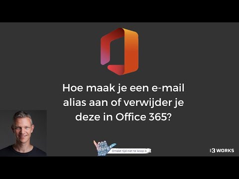 Hoe maak je een e-mail alias aan of verwijder je deze in Office 365?