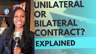 Contract Law: Unilateral and Bilateral Contracts