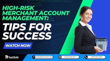 High-Risk Merchant Account Management: Tips for Success