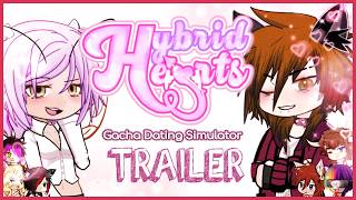 ➸ HYBRID HEARTS【 TRAILER 】-`♡´-