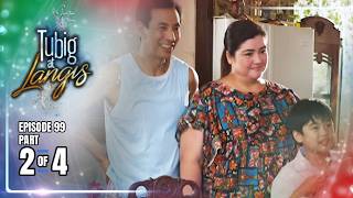 Tubig at Langis | Episode 99 (2/4) | September 2, 2026