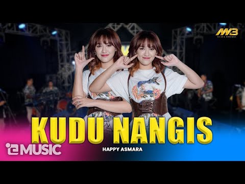 HAPPY ASMARA - KUDU NANGIS | Feat. BINTANG FORTUNA ( Official Music Video )
