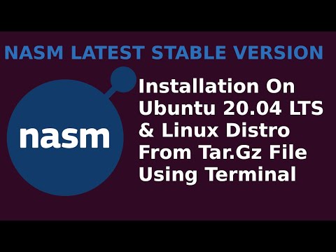 How to install NASM on Ubuntu 20.04 LTS | NASM Assembler TAR.GZ File Installation In Ubuntu(Linux)