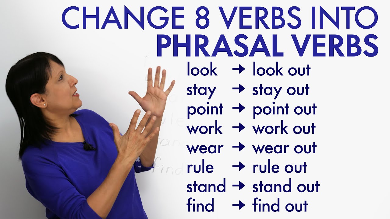 Phrasal Verbs: Add “OUT” to change the meaning of these 8 verbs · engVid