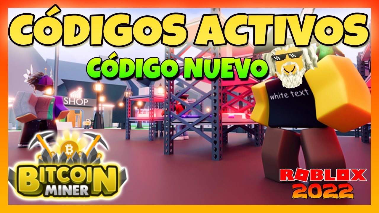*Nuevo código* 💰 CODIGOS ACTIVOS de BITCOIN MINER 💰 Códigos de Bitcoin  Miner Roblox 💰 2023 💰 EMiLiOR