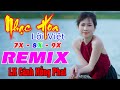 LK Cánh Hồng Phai REMIX 💙 Nhạc Hoa Lời Việt 7X 8X 9X 💙 Cả Xóm Mê 💙 LK Nhạc Trẻ REMIX 2021💙💙💙