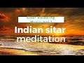 Indian sitar music for sleep, meditation. #Relaxing sitar music