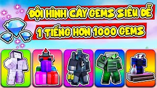 1 TIẾNG CÀY 1K GEMS? ĐÂY LÀ NHỮNG CÁCH VÀ ĐỘI HÌNH GIÚP BẠN CÀY GEMS SIÊU DỄ VÀ NHANH SỰ KIỆN CLOCK