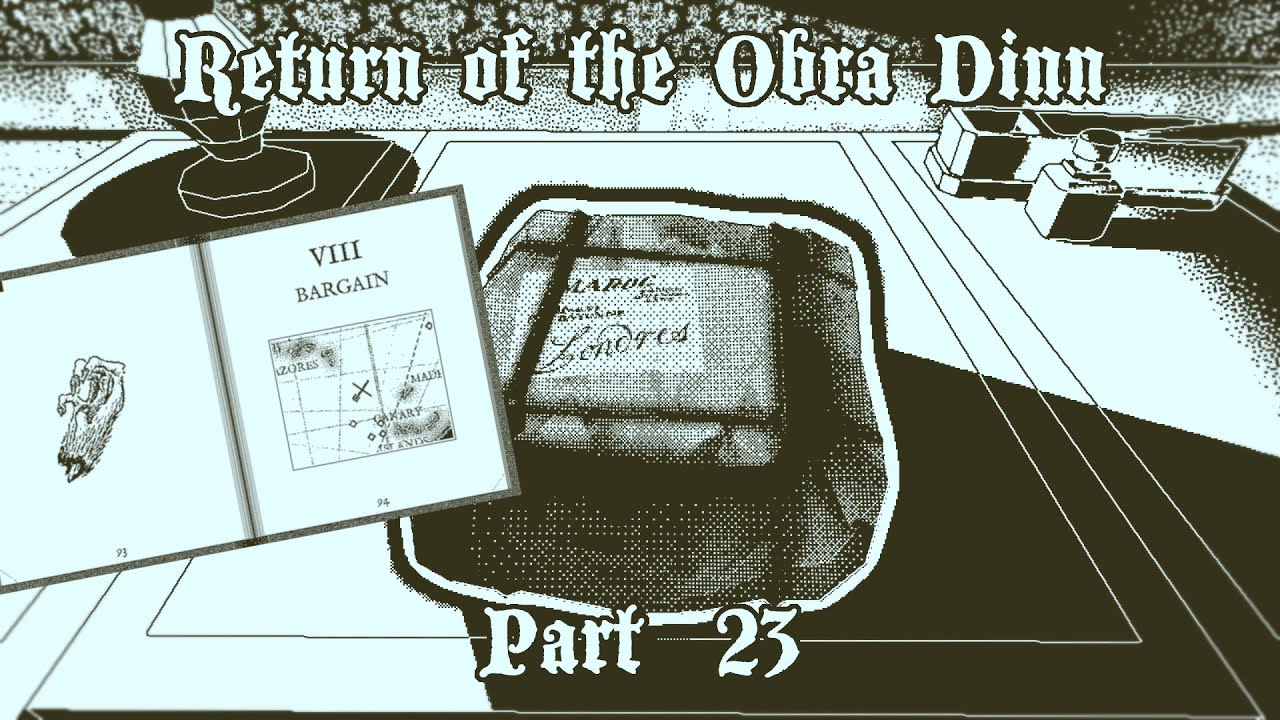 Return of the Obra Dinn Part 23 (FINALE) The Bargain YouTube