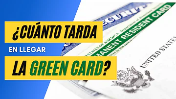 ¿Cuánto demora en llegar la tarjeta verde?