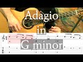 ADAGIO IN G MINOR (Opening Theme - A Minor ) - Albinoni -Full Tutorial with Tab - Fingerstyle Guitar