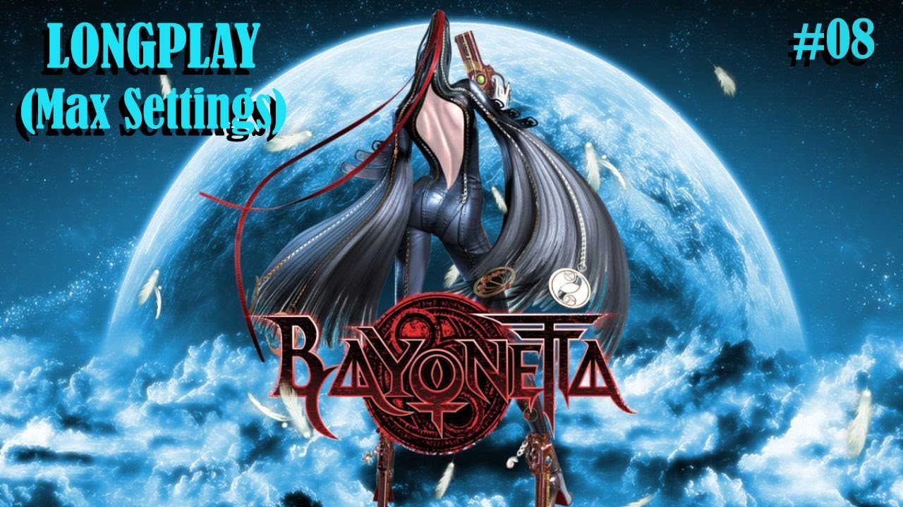 [PC] Longplay #14 - Bayonetta #08 (Max settings)