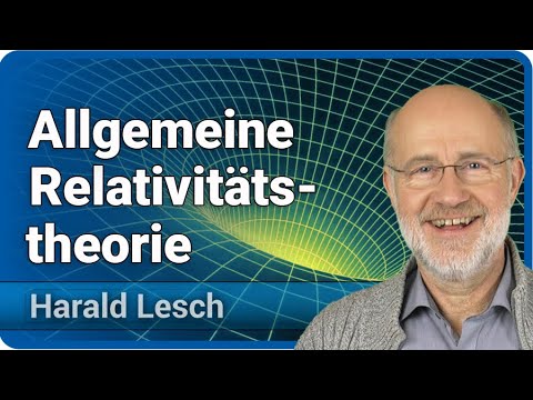 Allgemeine Relativitätstheorie Für Einsteiger | Harald Lesch