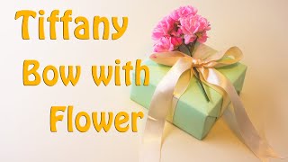 🔴DIY Tiffany Bow🔴 - How to Tie a Tiffany Bow with Flower(6 Minutes)