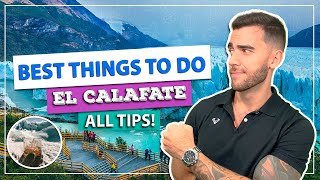 Best things to do in EL CALAFATE! Unmissable walks and sights! Glaciers, Perito Moreno...