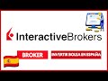 ▷ Invertir en Bolsa desde España con INTERACTIVE BROKERS