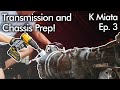 Preparing The Chassis and Transmission For Our K-Miata | K24 MX-5 EP3