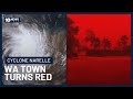 Cyclone Narelle Paints WA Town Red In Eerie Footage | 10 News