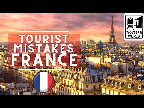 Mistakes American Tourists Make in France