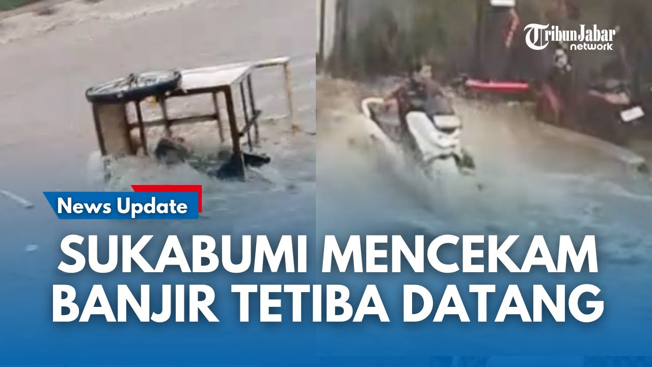 BREAKING NEWS !!! Detik-Detik Motor  dan Gerobak Terseret Banjir Terjang Sukabumi Kota