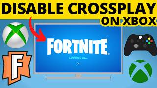 How to Turn Off Crossplay in Fortnite on Xbox X & S - Disable Fortnite Cross Play Xbox One