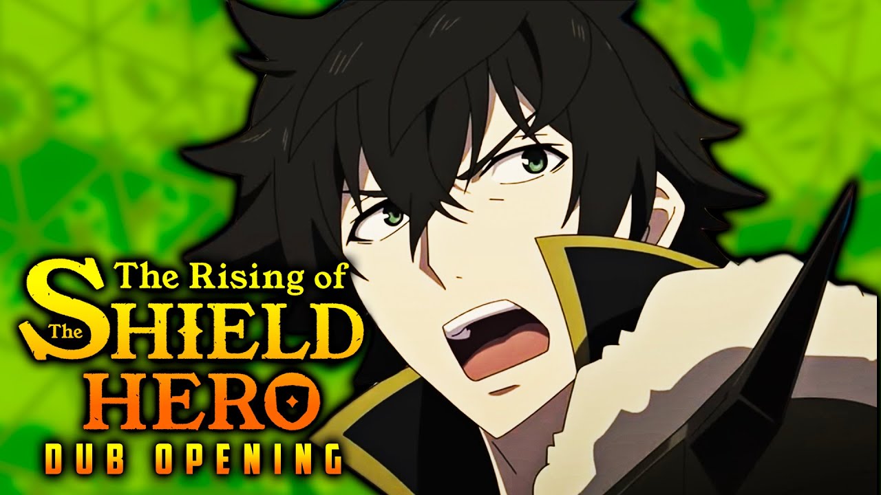『The Rising of the Shield Hero』Opening Theme - Bring Back【English Dub - The Rise Of The Shield Hero Dub