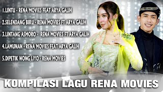 Full Album Duet The Best Rena Movies x Arya Galih - Selendang Biru x Lintu