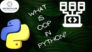OOP in python: Encapsulation, Inheritance & Polymorphism