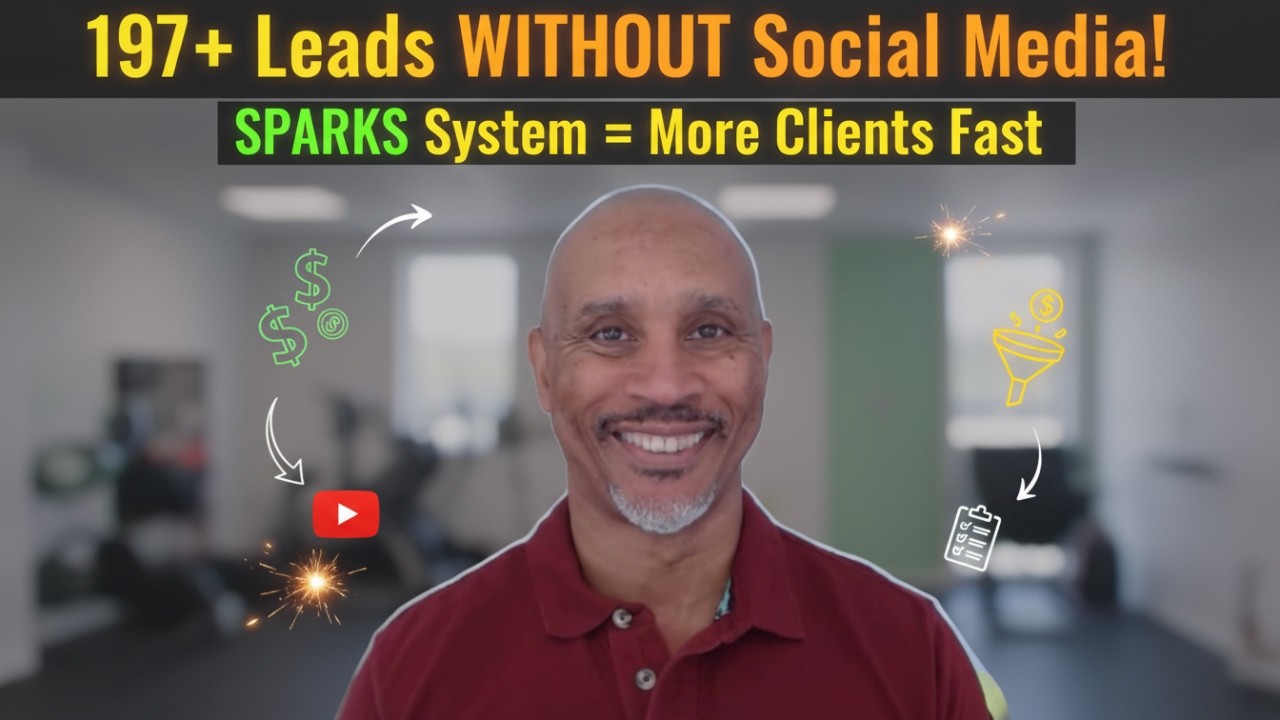 The SPARKS System | Get Fitness Clients from YouTube