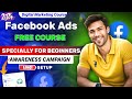 How to Run Brand Awareness Campaign with Facebook Ads 2024 🤫| Facebook Ads Course 2024
