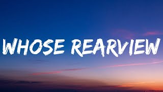 Jason Aldean - Whose Rearview (Lyrics)
