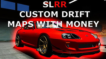 Custom SLRR Drift Maps with POINTS to MONEY Script
