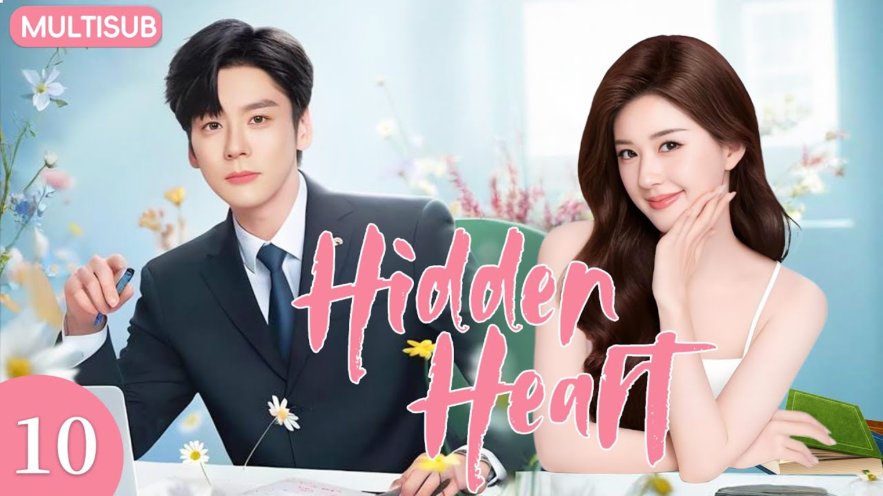 𝑯𝒊𝒅𝒅𝒆𝒏 𝑯𝒆𝒂𝒓𝒕💘EP10：😘Cinderella Brought Him Coffee